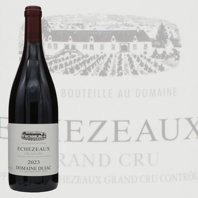 最新ヴィンテージ入荷!　デュジャック　エシェゾー　グランクリュ2023